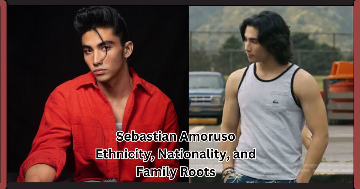 Sebastian Amoruso Ethnicity, Nationality, and Family Roots