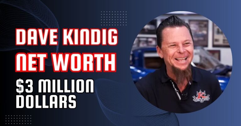 Dave Kindig Net Worth 2024: Age, Wife, Family, Career, and More!