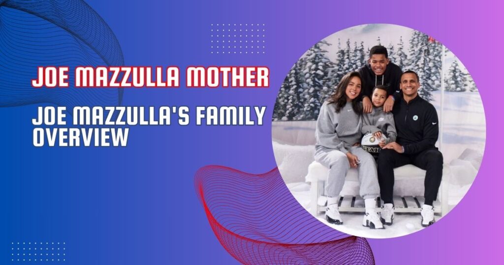 Joe Mazzulla's Family Overview