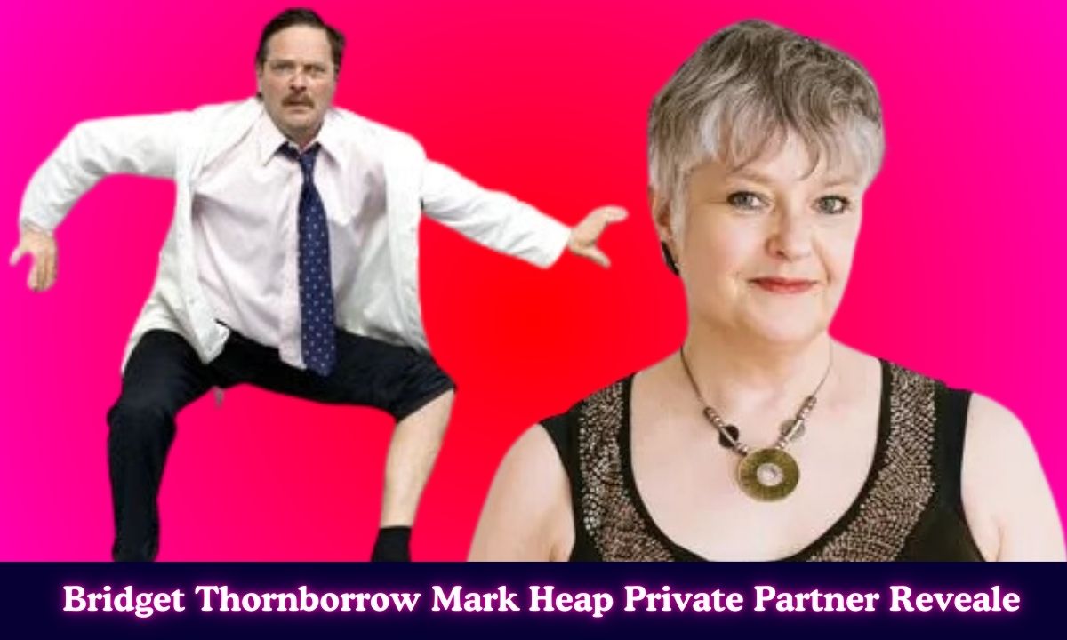 Bridget Thornborrow Mark Heap Private Partner Reveale